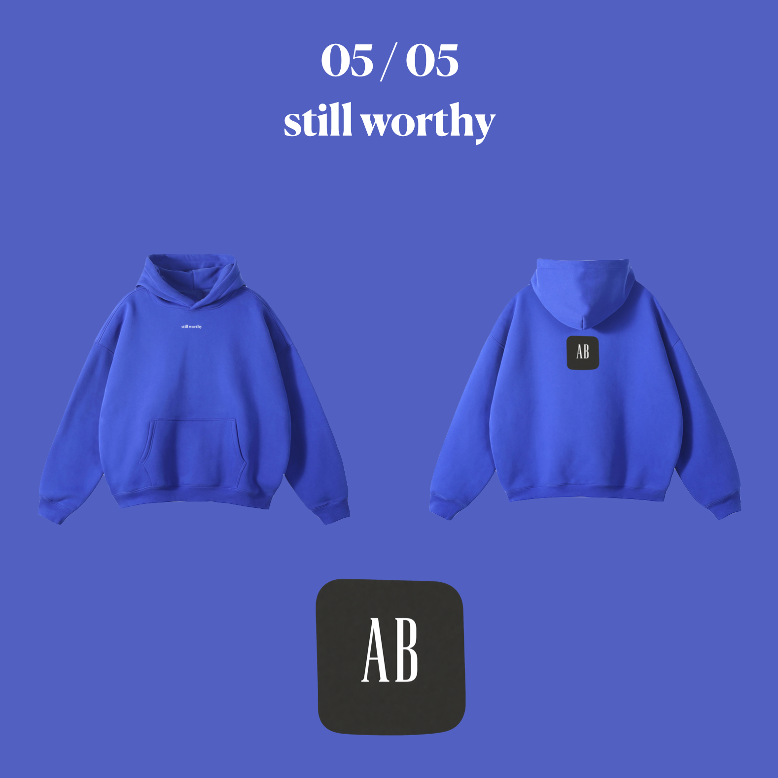 05/05 - Still Worthy - Oversize Fleeced Hoodie