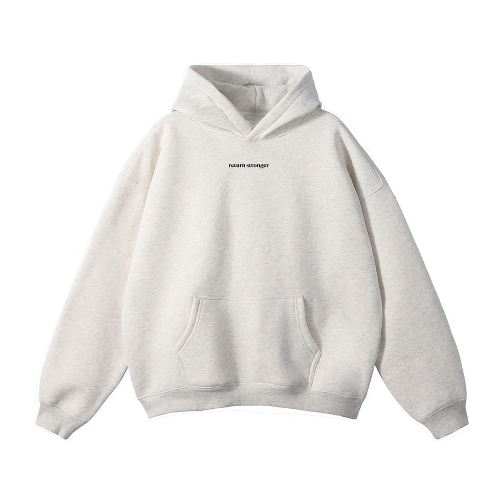 04/05 - Return Stronger - Oversize Fleeced Hoodie